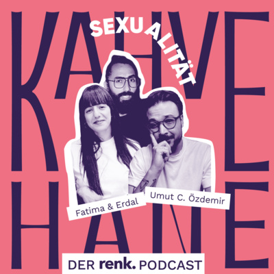 Kahvehane der renk. Podcast