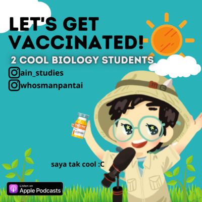 Let's get vaccinated φ(..) (with Ain and Manpantai) ☆ミ(o*・ω・)ノ