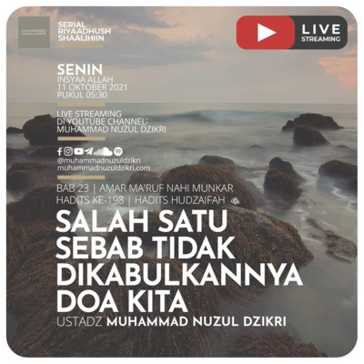 Riyaadhush Shaalihiin 518. "SALAH SATU SEBAB TIDAK DIKABULKANNYA DOA KITA"
