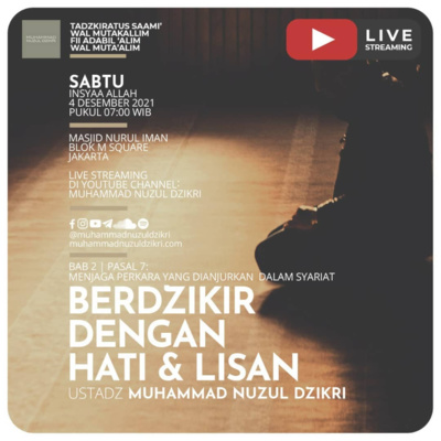 90. BERDZIKIR DENGAN HATI & LISAN | Tadzkiratus Saami' Wal Mutakallim Fii Adabil ’Alim Wal Muta’alim