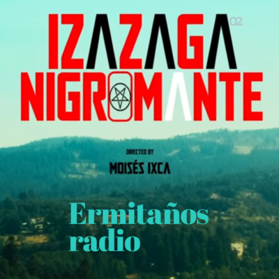 Izazaga NIGROMANTE Misterio Y melancolía