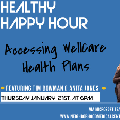 Healthy Happy Hour: Mr. Tim Bowman Interview | Neighborhood Medical Center