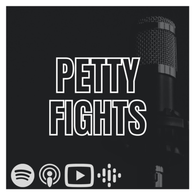 PETTY FIGHTS