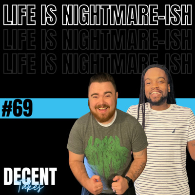LIFE IS NIGHTMARE-ISH