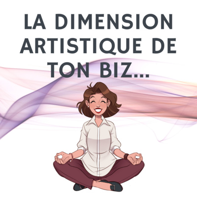 47. Développe la dimension artistique 👩🏻🎨 de ton biz