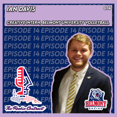 The Rookie Contract, Ep. 14: Ian Davis, Belmont University Volleyball