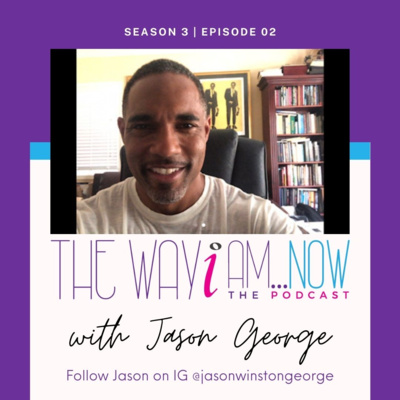 The Way I Am...Now: Season 3 Jason George