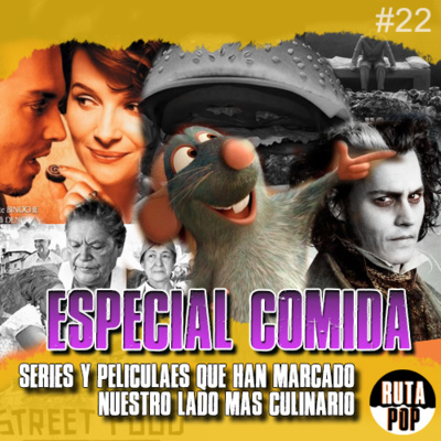 Episodio #22 - Comidas en la gran pantalla 🍔 episode artwork