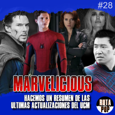 Episodio #28 - Marvelicious: últimas actualizaciones del UCM 🦸🏻‍♀️🦹🏽‍♂️ episode artwork