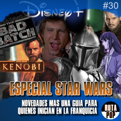 Episodio #30 - Especial Star Wars 🌟 episode artwork