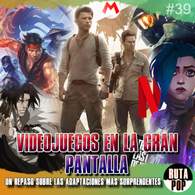 Episodio #39 - Videojuegos en la gran pantalla 🕹️ episode artwork