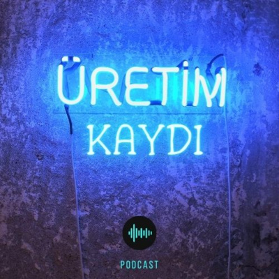 Üretim Kaydı