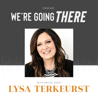 Ep 05: How To Forgive and Forget with Lysa TerKeurst