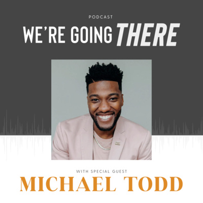Ep 09: Freak In The Sheets with Mike Todd