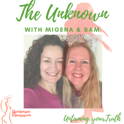 Untaming Femininity Podcast