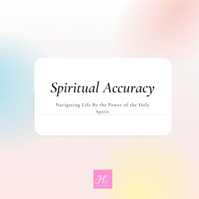 Spiritual Accuracy Day 5