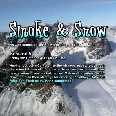 Smoke & Snow S01E05 - Return to Beetledown Abbey
