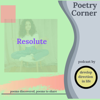 Resolute - Poetry Corner