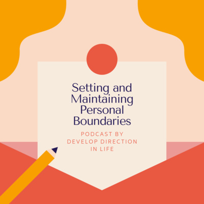 How to Set and Maintain Personal Boundaries
