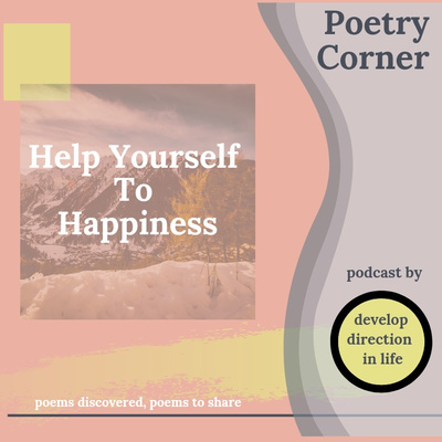 Help Yourself to Happiness - Poetry Corner