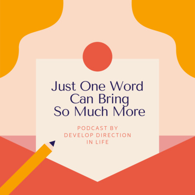 Just One Word Can Bring So Much More