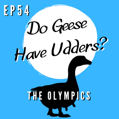 Episode 54 - The Olympics (ft. Rebecca)