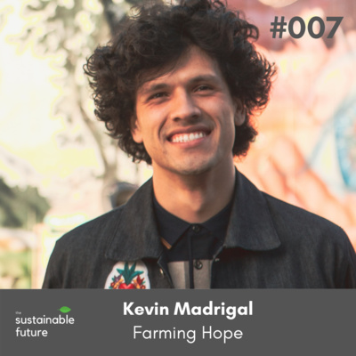 Fighting homelessness through garden-to-table training with Kevin Madrigal