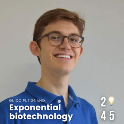 Exponential biotechnology ft. Guido Putignano