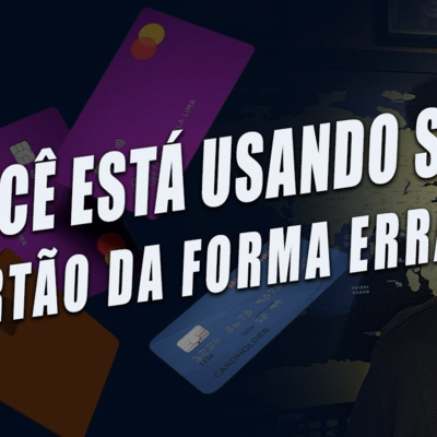 # 218 Quantas vezes você usou o cartão dessa forma  episode artwork