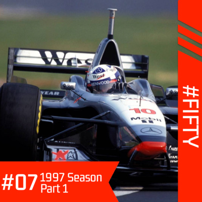 #07 - The 1997 Season Pt. 1 - Australian GP