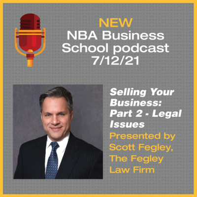 Season 2, Episode 14: Selling Your Business, Part 2 - Legal Issues