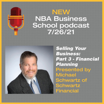 Season 2, Episode 15: Selling Your Business, Part 3 - Financial Planning