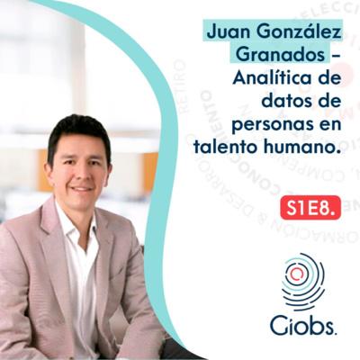 Juan González Granados - Analítica de datos de personas en talento humano.