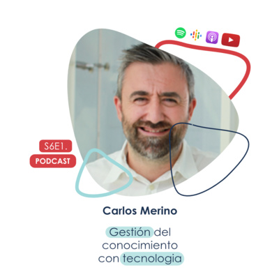 Carlos Merino - Gestión del conocimiento con tecnología