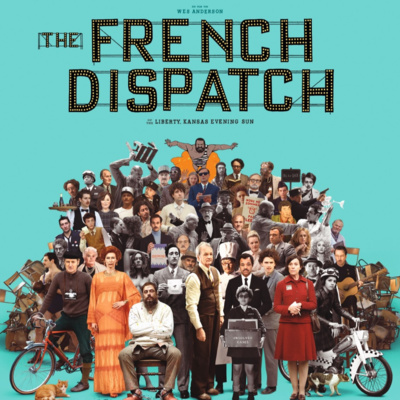 Wes Anderson - The French Dispatch