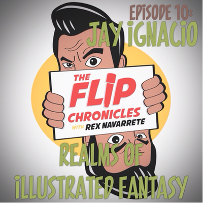 Episode 10: Jay Ignacio...Realms of Illustrated Fantasy