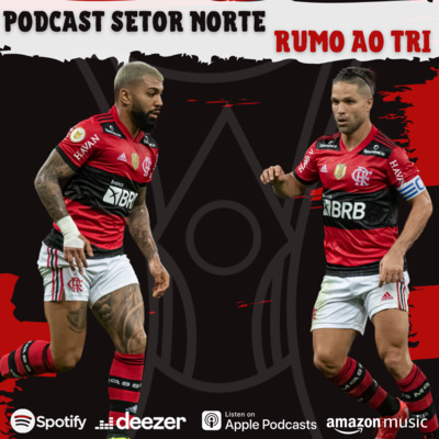 PÓS JOGO #68 - Flamengo Vs Internacional (15ª rodada - Campeonato Brasileiro 2021)