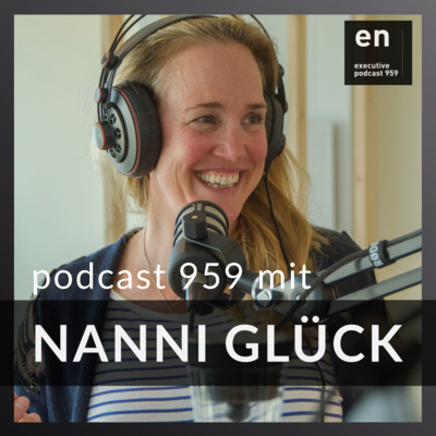 Positive Leadership mit Nanni Glück TEIL 3/3