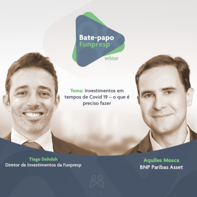 Webinar 2 – Investimentos em tempos de Covid-19