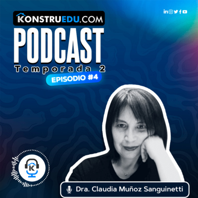 EP. 25 I Impresiones 3D en la construcción, estado actual y perspectivas con la Dra. Claudia Muñoz