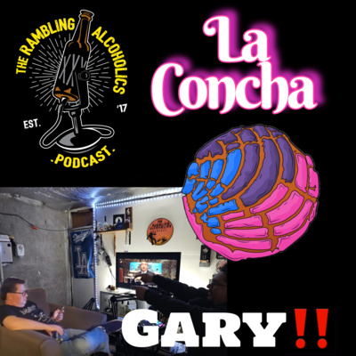 LA CONCHA: GARY episode artwork