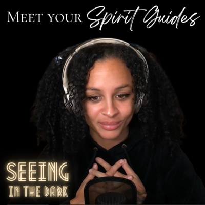 Seeing in the Dark Podcast