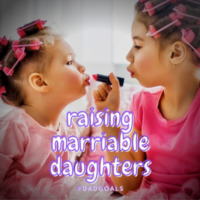RR97 raising marriable daughters - my new cause!