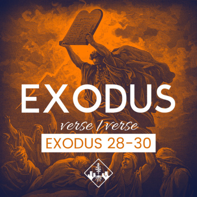 Exodus 28-30