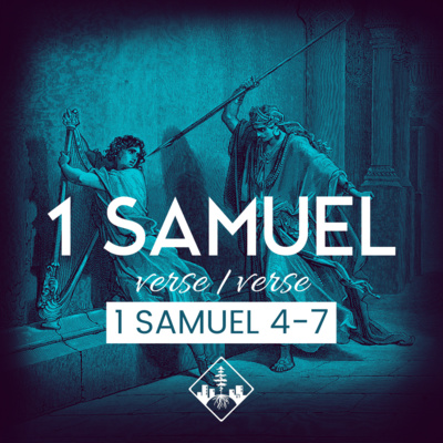 1 Samuel 4-7