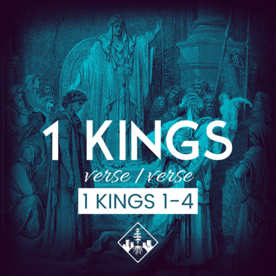 1 Kings 1-4