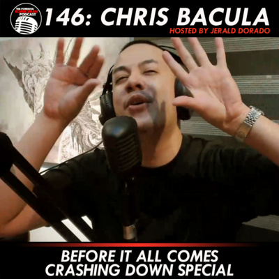 TPKP 146: CHRIS BACULA | Before It All Comes CRASHING Down Special