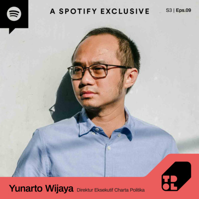 Lunch #69: Melihat Politik Secara Keseluruhan, Dari Dalam ke Luar, bersama Yunarto Wijaya
