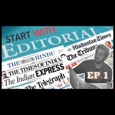 Start With Editorial Series Ep1 #editorial #startwitheditorial #newspaper #thehindu #currentaffairs