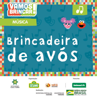 5ª Música - Brincadeira de avós - Vamos Brincar